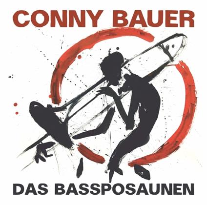 Das Bassposaunen - CD Audio di Conny Bauer