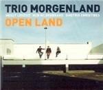 Open Land - CD Audio di Trio Morgenland