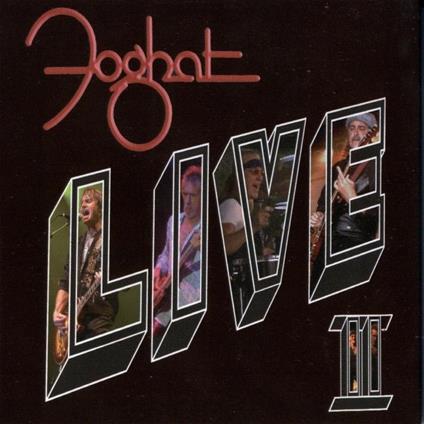 Live II - CD Audio di Foghat
