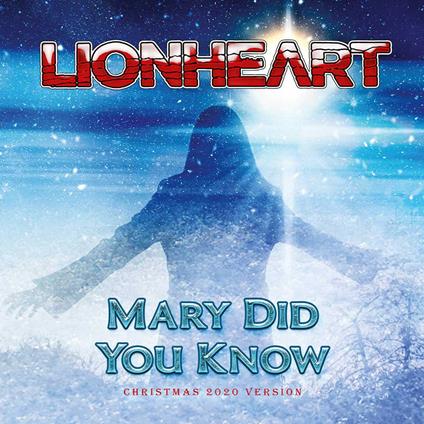 Mary Did You Know (White Coloured Vinyl) - Vinile LP di Lionheart