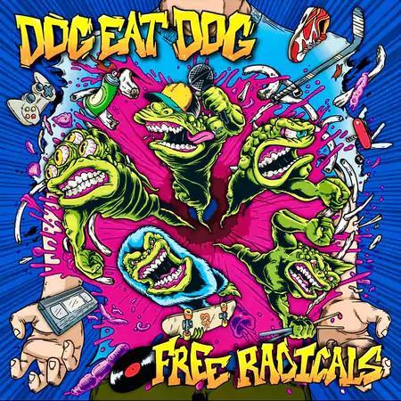 Free Radicals (Curacao Vinyl) - Vinile LP di Dog Eat Dog