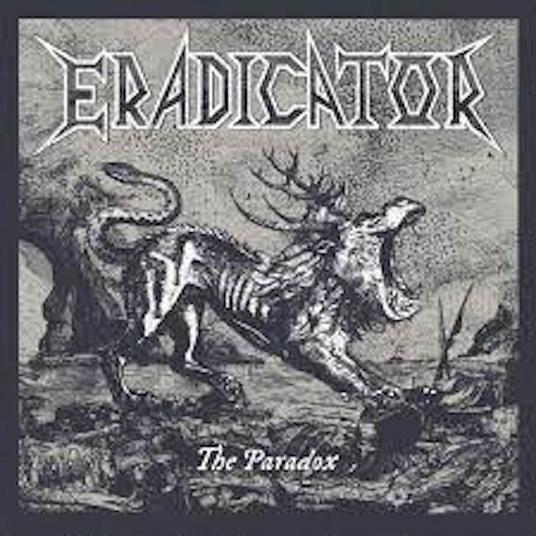 The Paradox (Cream-White Edition) - Vinile LP di Eradicator