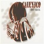 Hot Rail - CD Audio di Calexico