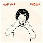 Shriek - Vinile LP di Wye Oak