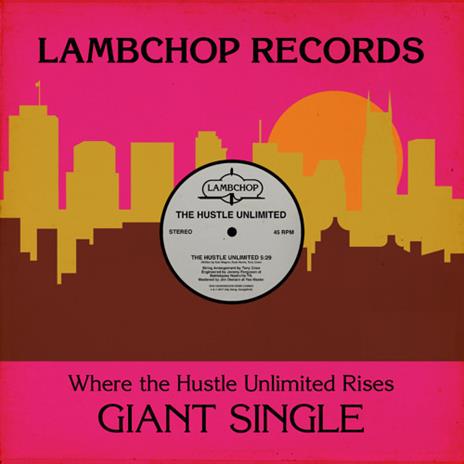 The Hustle Unlimited - Vinile 7'' di Lambchop