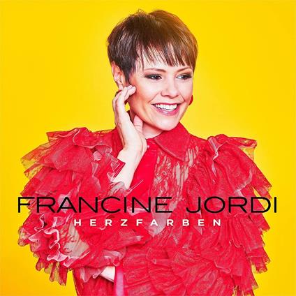 Herzfarben - Meine Best Of - CD Audio di Francine Jordi