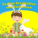 Lustige Geschichten vom Osterhasen