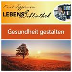 Lebens Bibliothek - Gesundheit gestalten