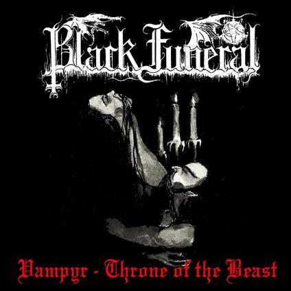 Vampyr - Throne Of The Beast - CD Audio di Black Funeral