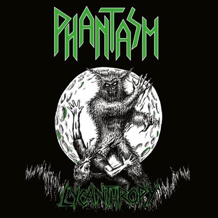 Lycanthropy - CD Audio di Phantasm