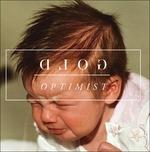 Optimist - CD Audio di Gold