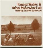 And Adam Makowicz Unit - CD Audio di Tomasz Stanko