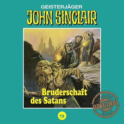 John Sinclair, Tonstudio Braun, Folge 73: Bruderschaft des Satans