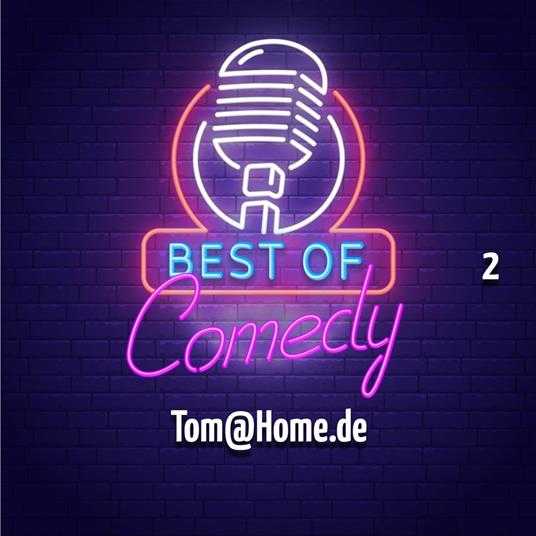 Best of Comedy: Tom@Home.de, Folge 2