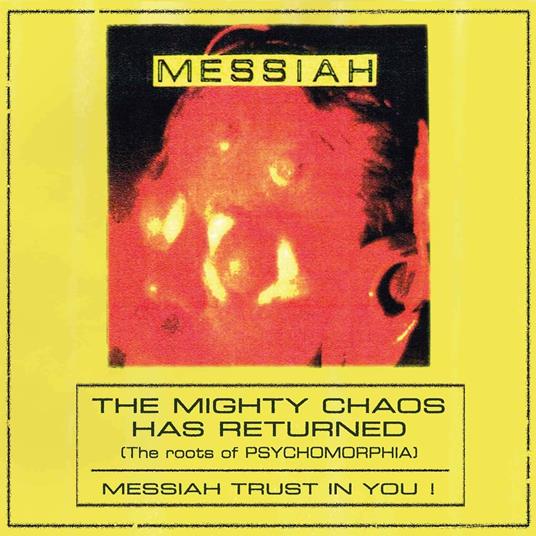 The Mighty Chaos Has Returned - CD Audio di Messiah