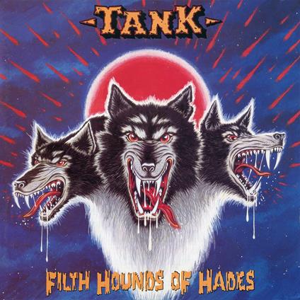 Filth Hounds of Hades - Vinile LP di Tank