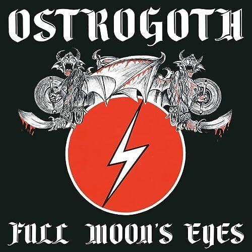 Full Moon's Eyes - CD Audio di Ostrogoth