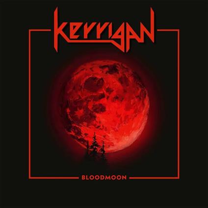 Bloodmoon - CD Audio di Kerrigan