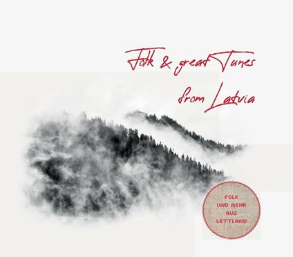 Folk and Great Tunes from Latvia - CD Audio