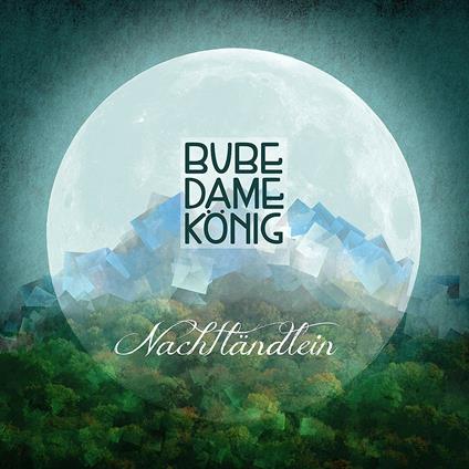 Nachtlandein - CD Audio di Bube Dame König