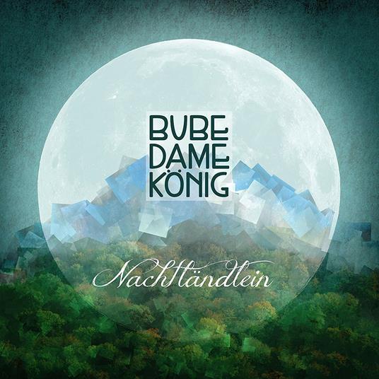 Nachtlandein - CD Audio di Bube Dame König