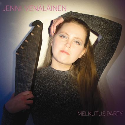 Melkutus Party - Vinile LP di Jenni Venalainen