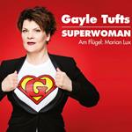 Gayle Tufts, Superwoman