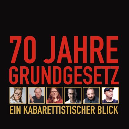 70 Jahre Grundgesetz: Ein kabarettistischer Blick