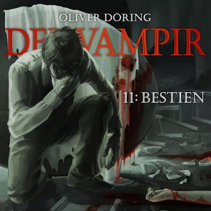 Der Vampir, Teil 11: Bestien