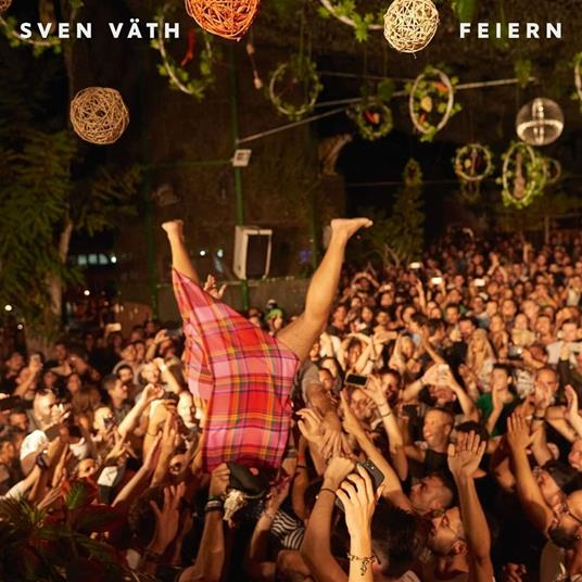 Feiern - Vinile LP di Sven Väth