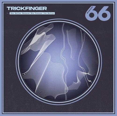 She Smiles Because She Presses the Button - Vinile LP di Trickfinger