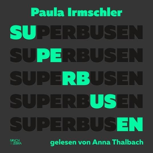 Superbusen (Ungekürzte Lesung)