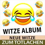 Witze Album - Neue Witze zum Totlachen