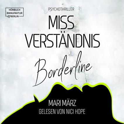 MissVerständnis - Boderline (ungekürzt)