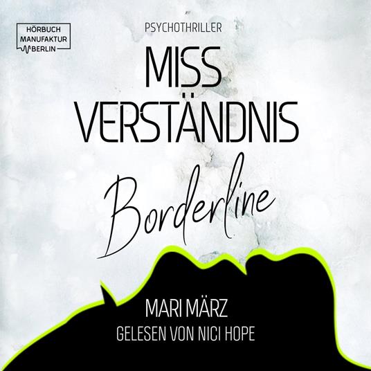 MissVerständnis - Boderline (ungekürzt)