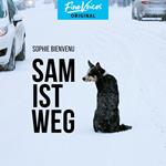 Sam ist weg (Ungekürzt)