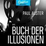 Das Buch der Illusionen (Ungekürzt)