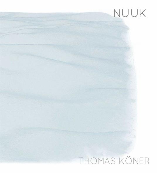 Nuuk - Vinile LP di Thomas Köner