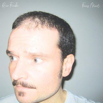 Faces Meet - CD Audio di Rico Friebe