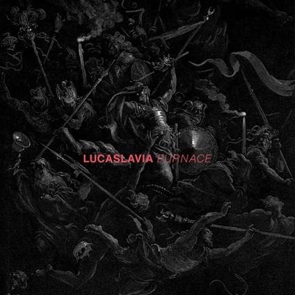 Furnace - CD Audio di Lucaslavia
