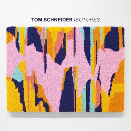 Isotopes - CD Audio di Tom Schneider