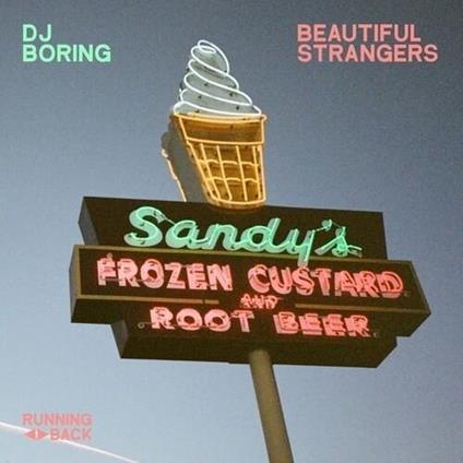 Beautiful Strangers - Vinile LP di DJ Boring