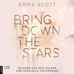 Bring Down the Stars - Beautiful-Hearts-Duett, Teil 1 (ungekürzt)