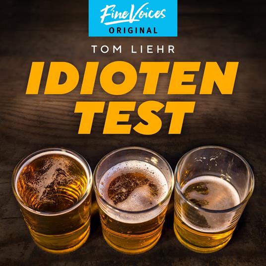 Idiotentest (ungekürzt)