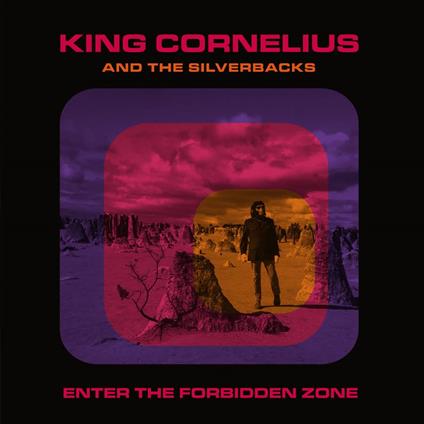 Enter The Forbidden Zone - Vinile LP di King Cornelius & The Silverbacks