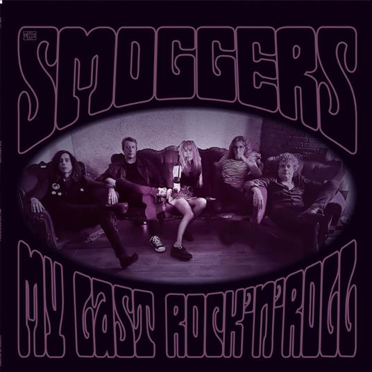 My Last Rock'N'Roll - Vinile LP di Smoggers