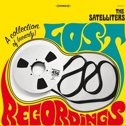 A Collection Of (Nearly) Lost Recordings - Vinile LP di Satelliters