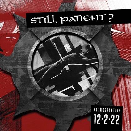 Retrospective 12.2.22 - CD Audio di Still Patient?