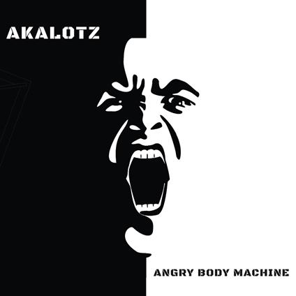 Angry Body Machine - CD Audio di Akalotz