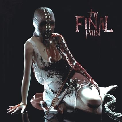 Desire, Freedom and... - CD Audio di Thy Final Pain